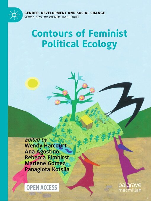 Title details for Contours of Feminist Political Ecology by Wendy Harcourt - Available